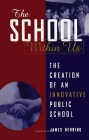 The School Within Us